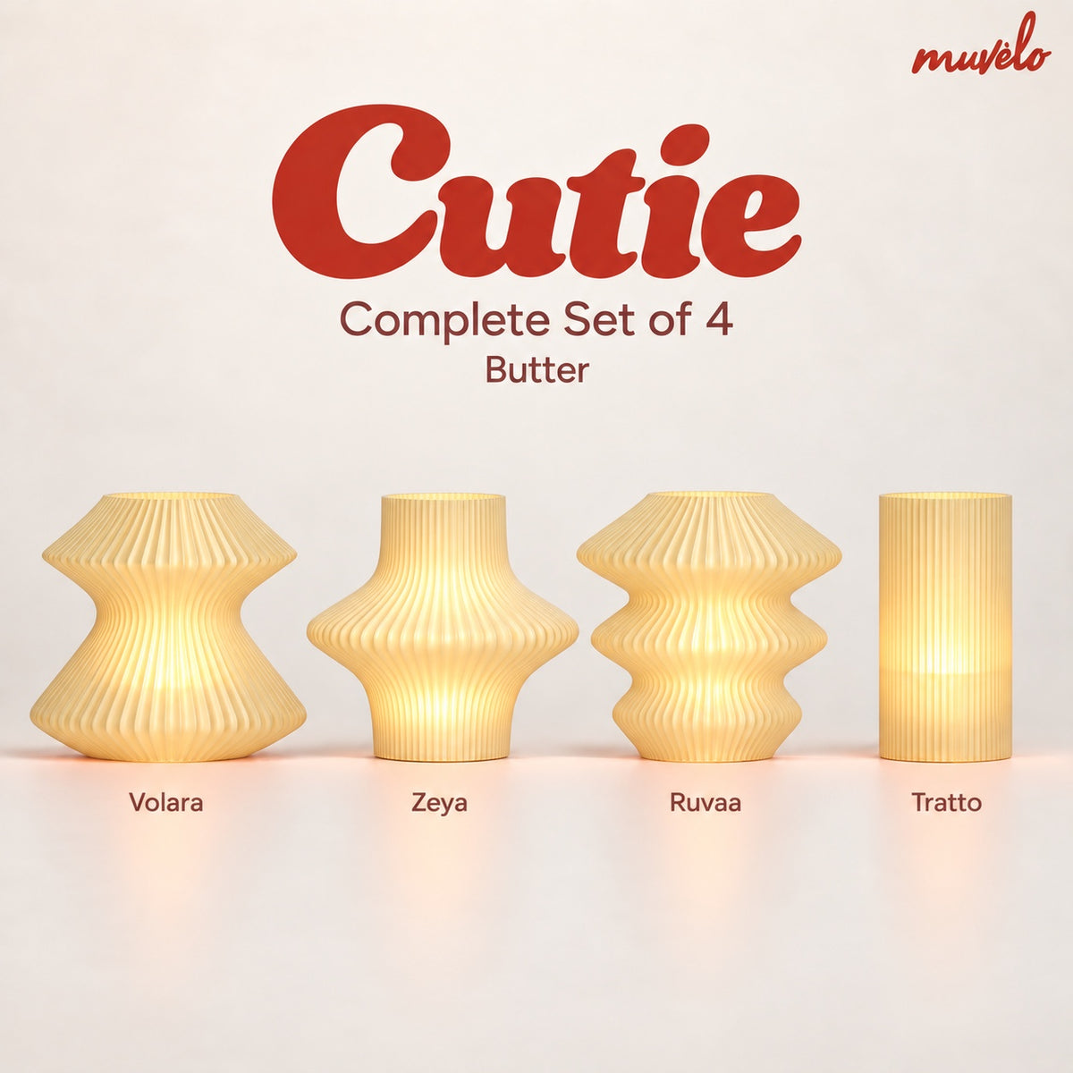 Muvèlo Cutie Complete Set of 4 in Butter: Volara, Zeya, Ruvaa and Tratto, all illuminated.